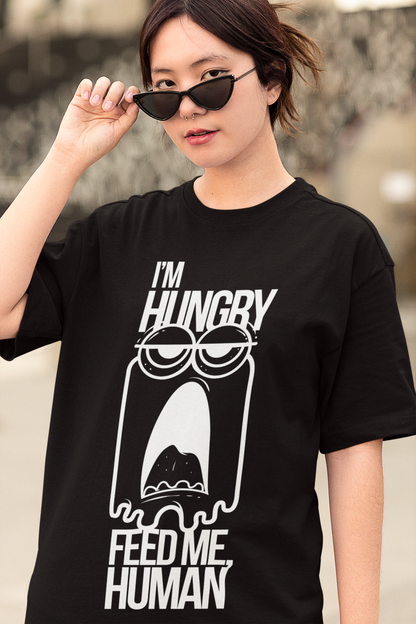 Oversized T-shirt - Feed Me Human